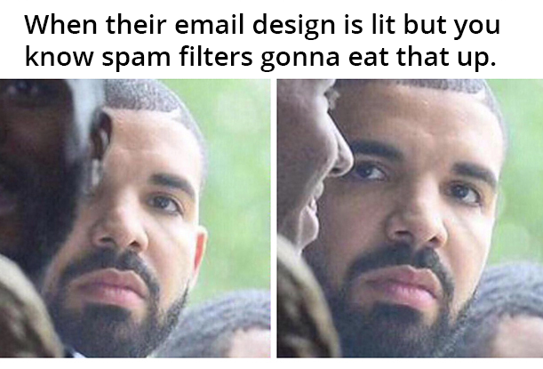 drake email marketing design spam filters danger
