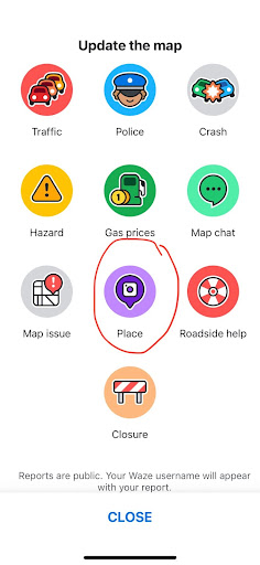 Options to update Waze map with the “Place” option circled. This should be clicked to add a Waze business.