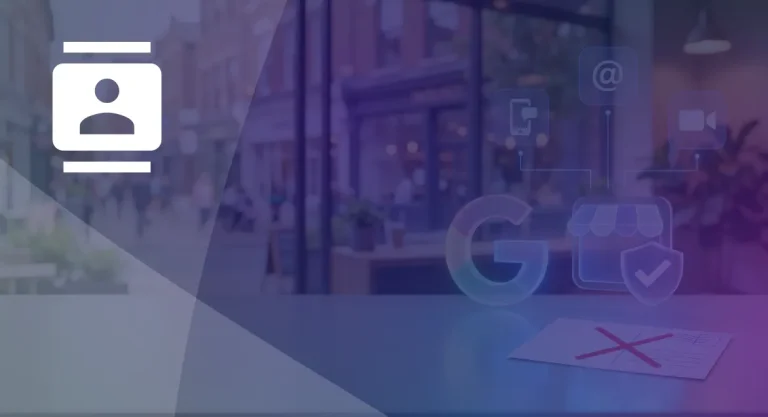 How to Verify a Google Business Profile Without a Postcard Google logo and storefront with a verified shield, linked to phone, email, and video icons, beside a postcard crossed out in red