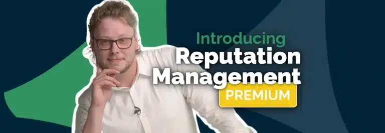Introducing Reputation Management Premium