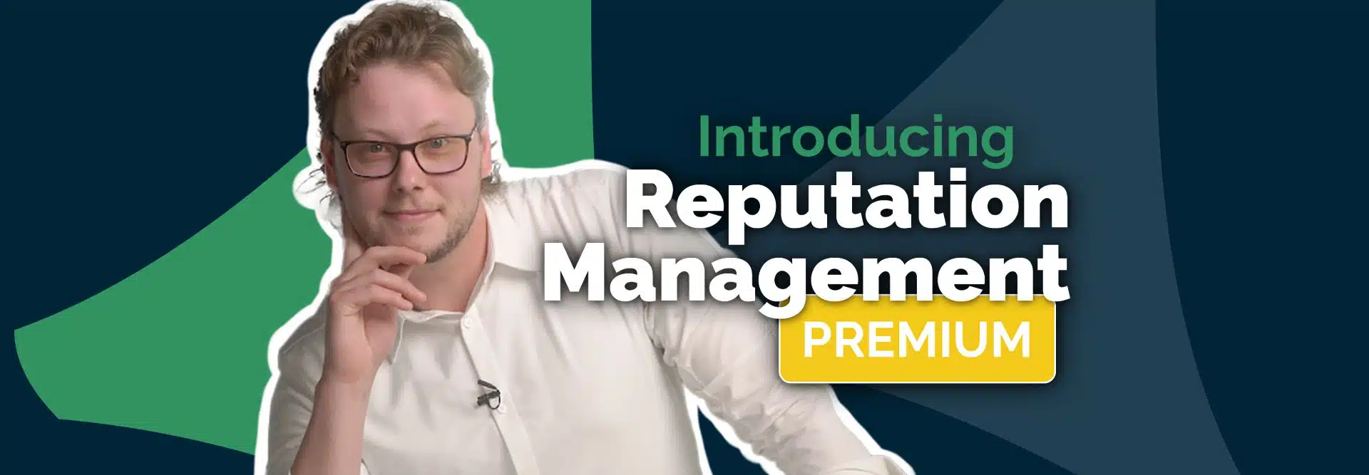 Introducing Reputation Management Premium