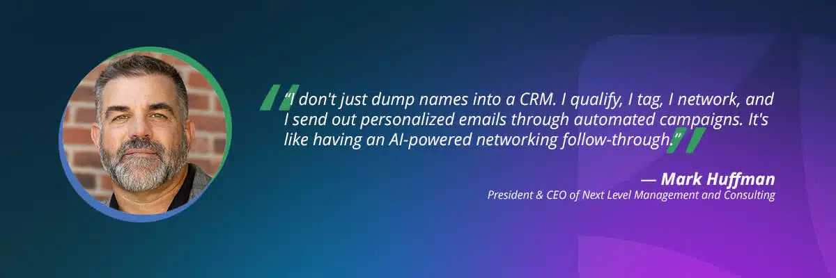Automated lead capture: Mark Huffman quote about Vendasta CRM
