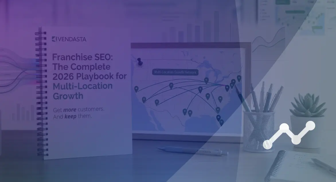 Franchise SEO: The Complete 2026 Playbook for Multi-Location Growth