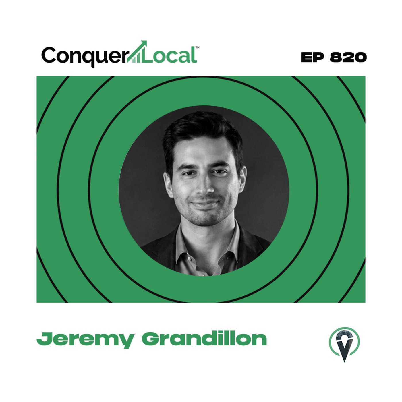 820 | His AI System Gives Agencies a MASSIVE Edge Selling to Local Businesses | Jeremy Grandillon