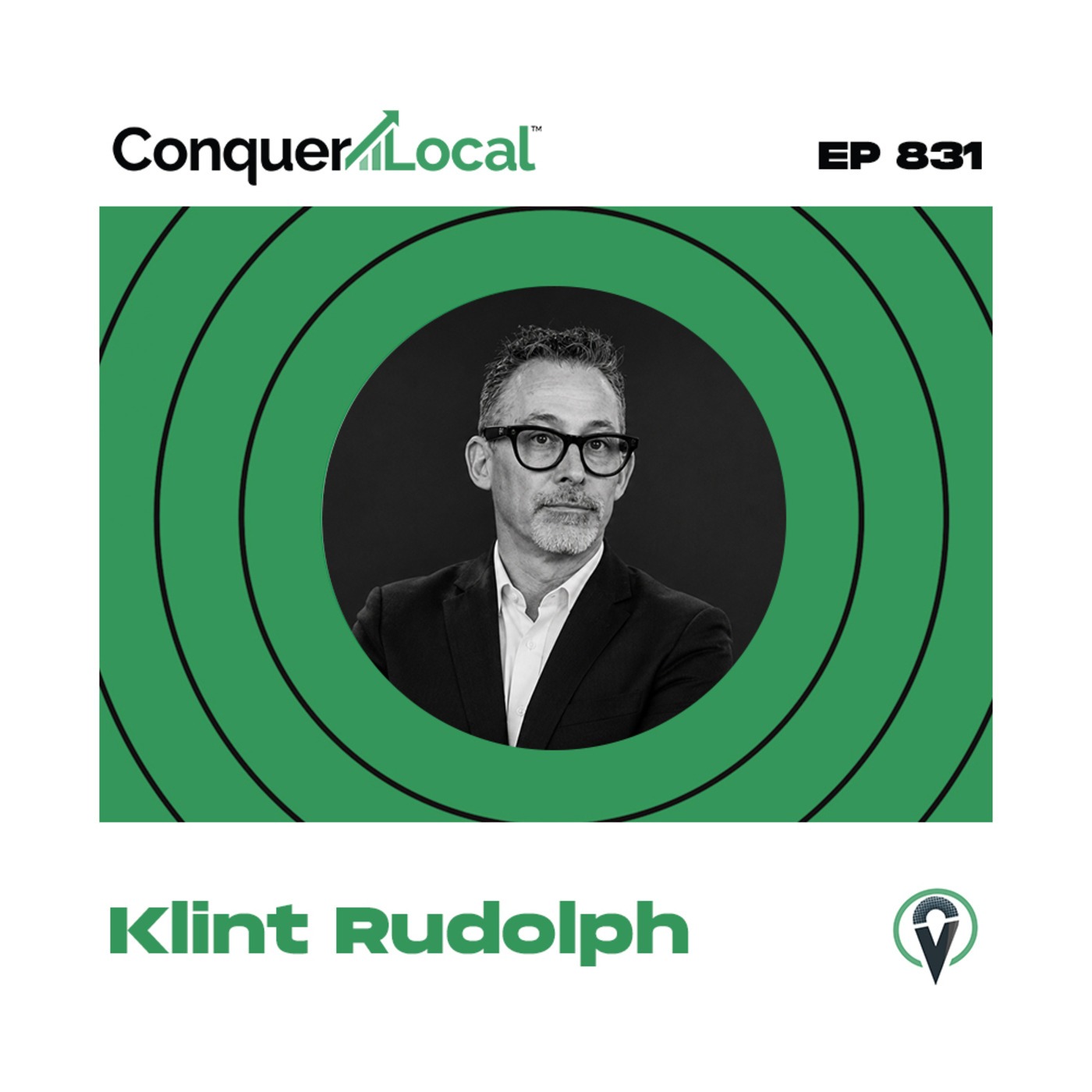 831 | He Sold AI Employees to 200 Local Businesses (100% Client Retention) | Klint Rudolph