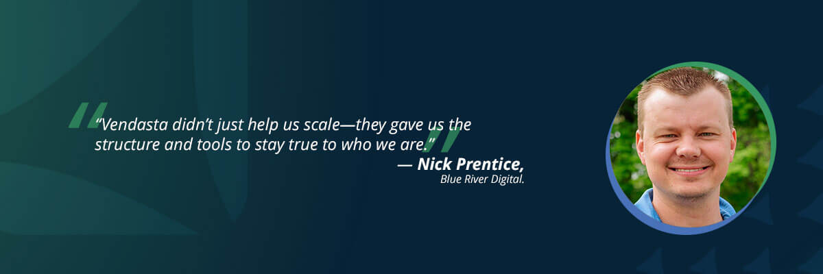 ai-for-marketing agencies-quote-banner-vendasta Nick Prentice of Blue River Digital quoted saying Vendasta gave his agency the structure and tools to scale while staying true to itself