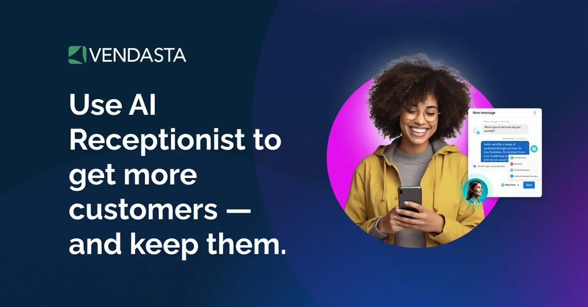 Use AI Receptionist to get more customers — and keep them