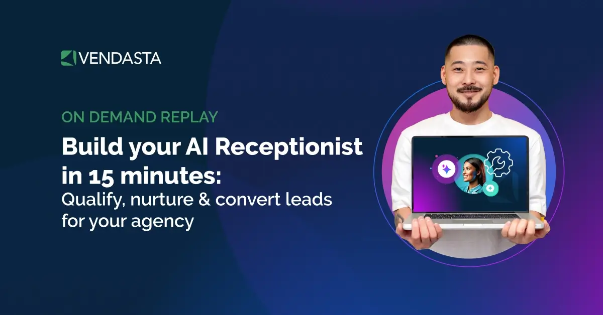 Build AI Agency Receptionist | Lead Generation | Vendasta Webinar