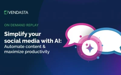 Simplify your social media with AI | Automate content & maximize productivity | Vendasta Webinar