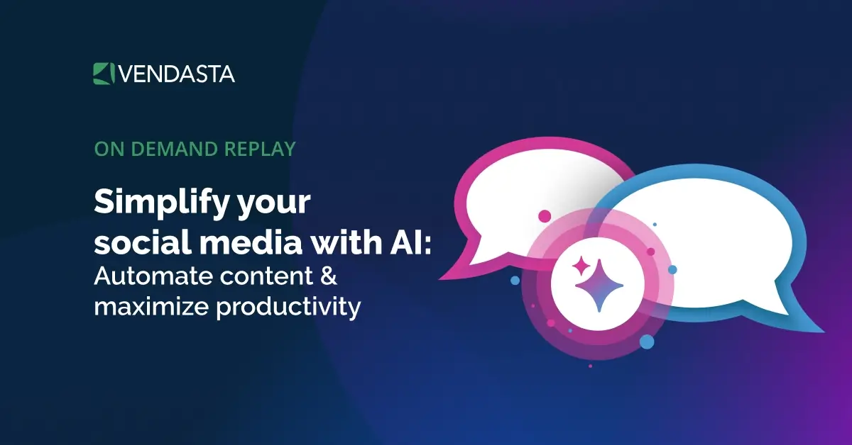 Simplify your social media with AI | Automate content & maximize productivity | Vendasta Webinar