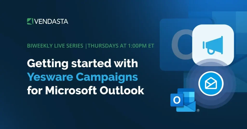 Getting started with Yesware Campaigns for Microsoft Outlook webinar