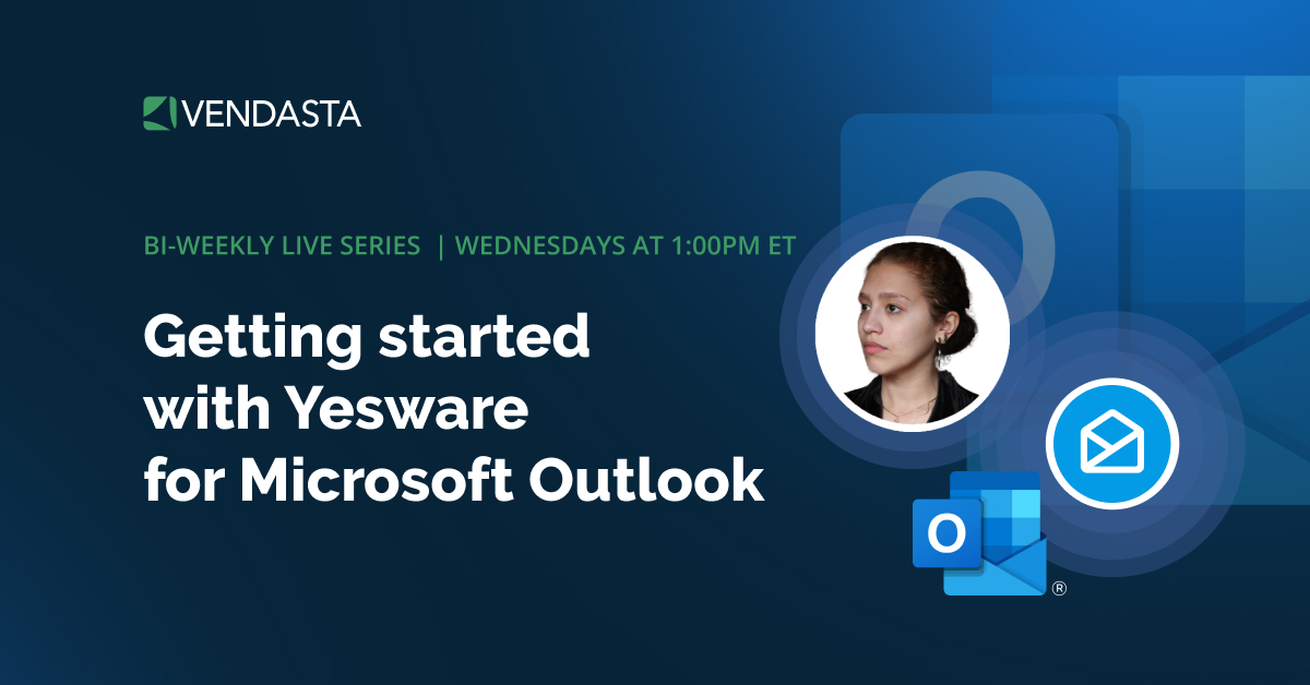 Getting started with Yesware for Microsoft Outlook | Wednesdays @ 1PM ET