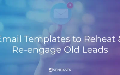 Email Templates to Reheat & Re-engage Old Leads