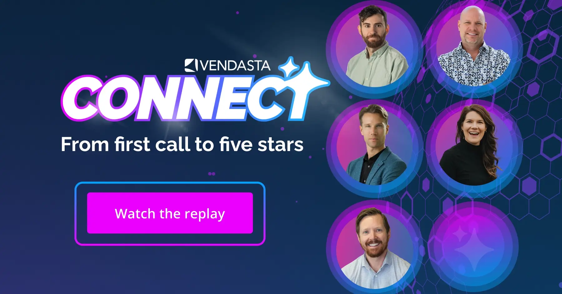 Vendasta Connect | From first call to five stars