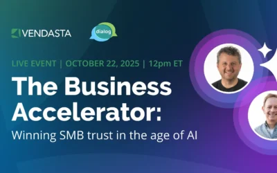 The Business Accelerator: Winning SMB trust in the age of AI | Vendasta Webinar