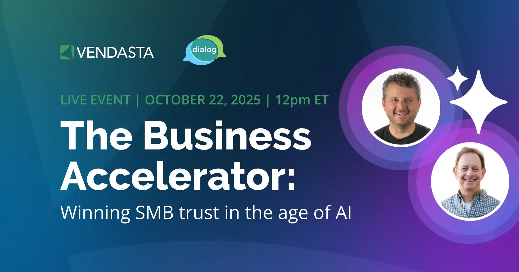 The Business Accelerator: Winning SMB trust in the age of AI | Vendasta Webinar