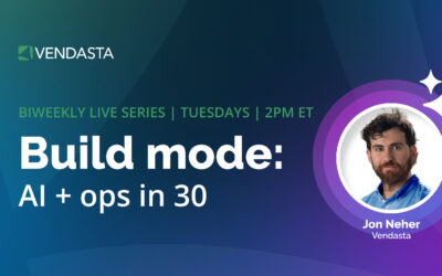 Build Mode: AI & Ops in 30 | Vendasta Workflow & AI Webinar Series