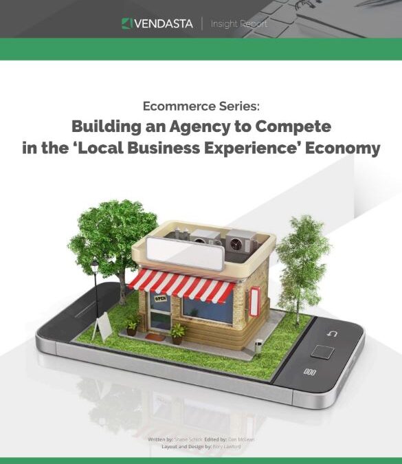 Building an Agency to Compete in the Local Business Experience Economy