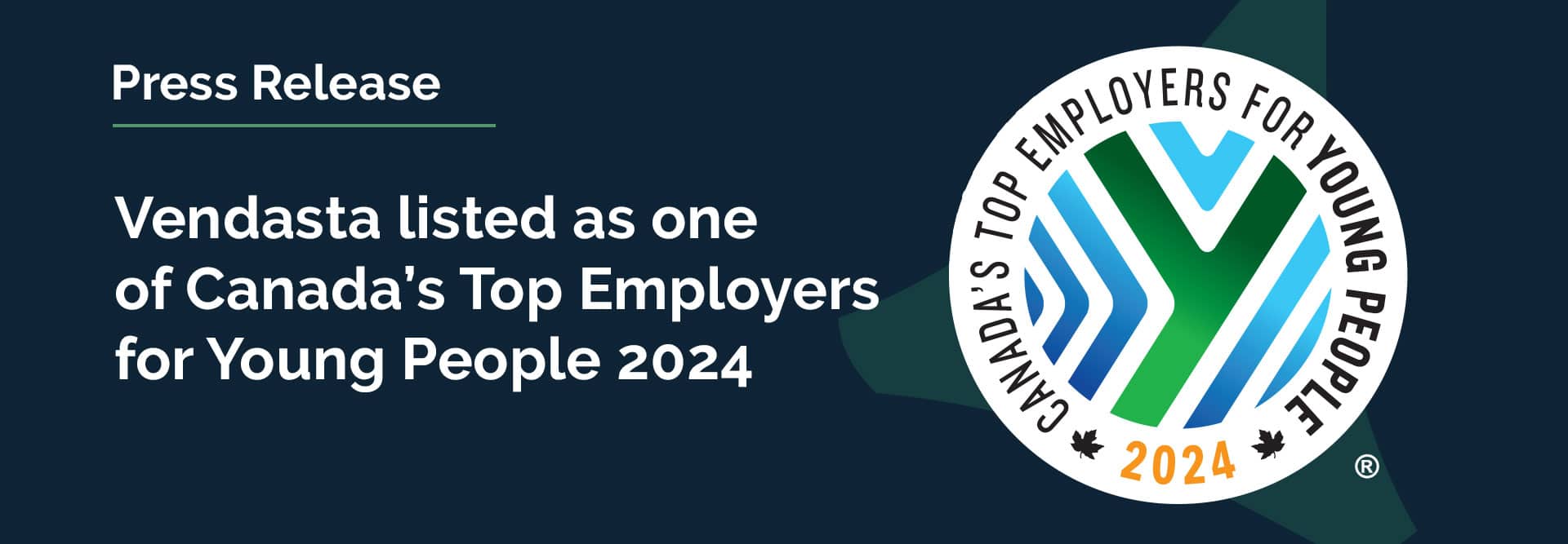 press-release-Top-Growing-Company-2024-header-size press release - vendasta listed as one of canada's top employers for young people 2024