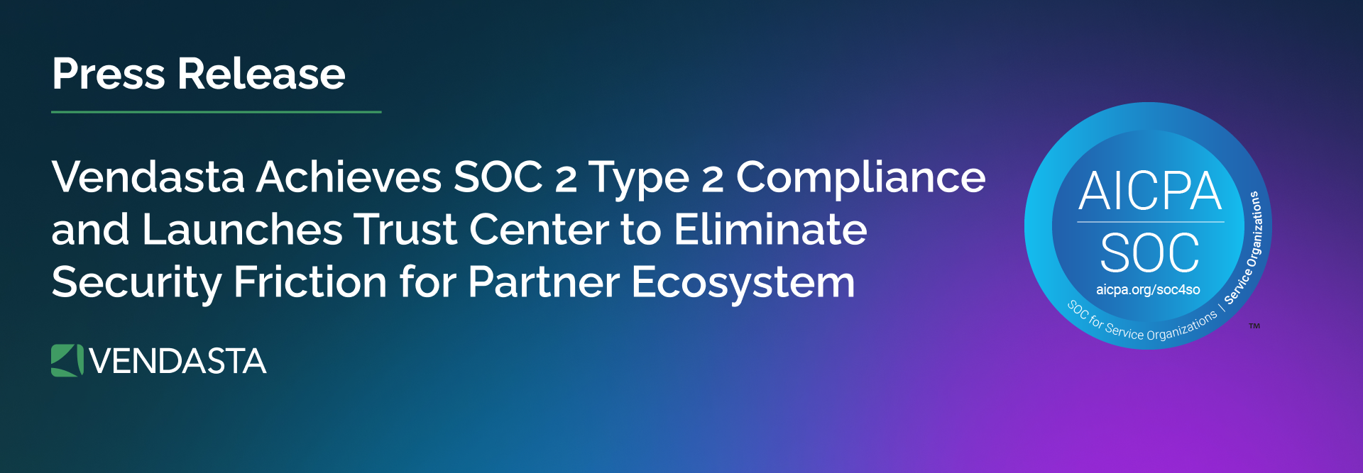 Vendasta Achieves SOC 2 Type 2 Compliance and Launches Trust Center to Eliminate Security Friction for Partner Ecosystem Image announcing that Vendasta has Achieved SOC 2 Type 2 Compliance and Launches Trust Center to Eliminate Security Friction for Partner Ecosystem