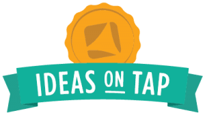 Ideas on Tap