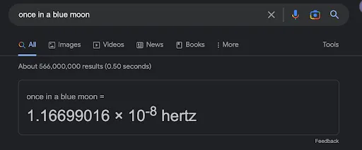 Screenshot of search result for “one in a blue moon”, with the frequency of blue moons represented as a number.