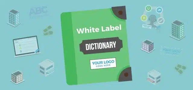 A green dictionary to provide a white labeling definition. The white label dictionary says “your logo here”.