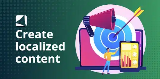 Create localized content